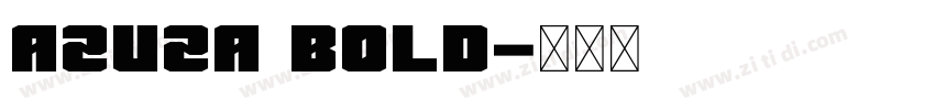 Azuza Bold字体转换